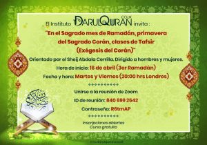 En el Sagrado mes de Ramadán, primavera del Sagrado Corán, clases de Tafsir (Exégesis del Corán)