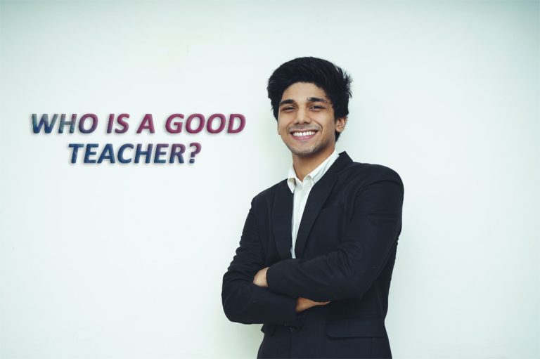 Who is a good teacher